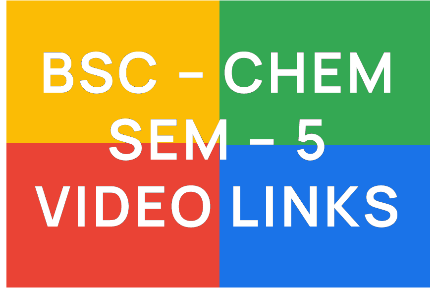 http://study.aisectonline.com/images/BSC CHEM SEM 5 VIDEO LINKS.png